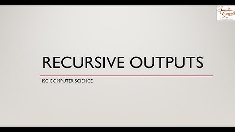 Recursive Outputs based on ISC Question Paper pattern #isc #ischelp #isccomputer #isccomputerscience