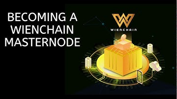 Becoming A Wienchain Masternode