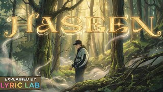 Talwinder - Haseen Lyric Meaning Explained Tere Ishq Da Jaam Haseen Lyric Lab