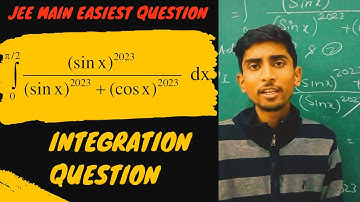 JEE Main 2023 Easiest Question | Integration of (sinx)^2023/(sinx)^2023+(cosx)^2023