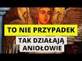 To nie przypadek. Tak działają aniołowie [3/5]