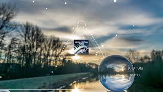 "Glass" by Hania Rani