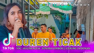 DUREN TICAK COVER || AULINA ALFIA SENIMA LOMBOK 🔴LIVE DODOKAN GERUNG