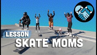 Moms Learn Skateboarding! How to launch out of ramps, Fly Outs, Quarterpipes, Roll Outs, Safety