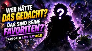 Wer hätte das gedacht? Das sind seine Favoriten? (Palworld / Lets Play / #021)