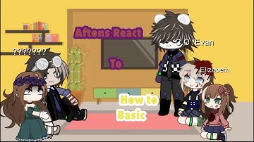 Aftons  react to how to basic