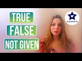 True false not given  yes no not given  tips and tricks