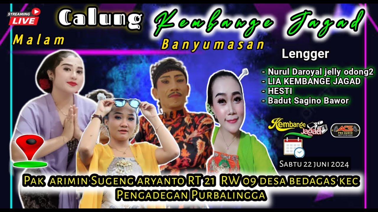 LIVE MALAM LENGGER CALUNG BANYUMASAN KEMBANGE JAGAD  Bedagas Pengadegan Purbalingga  22 JUNI 2024