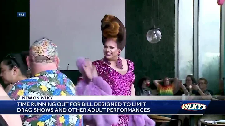 Time running out for Kentucky bill limiting drag shows
