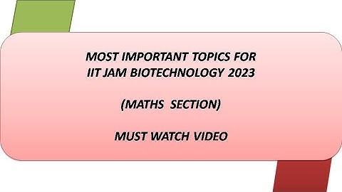 MATHS IMP TOPICS FOT IIT JAM BIOTECHNOLOGY 2023 #iitjambiotechnologyfreelecture