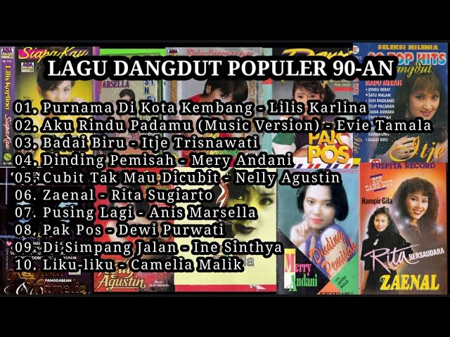 Lagu Dangdut Populer 90-an Evie Tamala, Ine Sinthya, Lilis Karlina, Mery Andani, Rita Sugiarto dll. class=