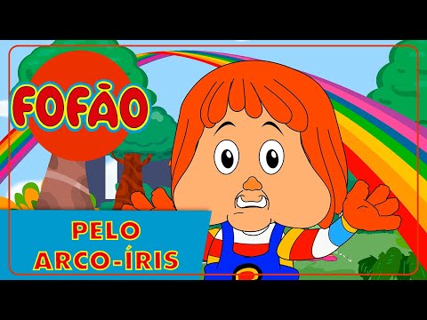 Pelo Arco-íris | NOVO FOFÃO