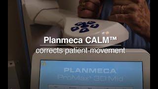 Planmeca CALM™ Technology by Dr.Mike Moroni