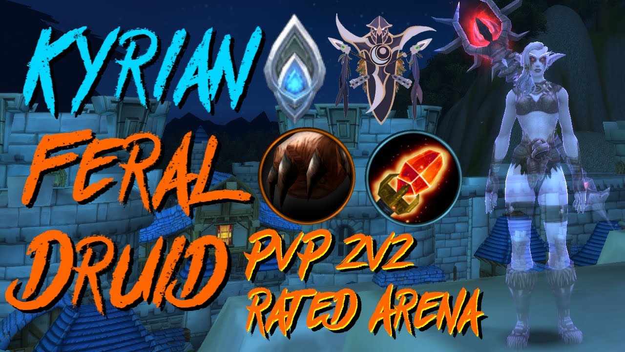 Feral Druid/Fire Mage PvP | Rated 2v2 Arena | WoW Shadowlands 9.2.5 | Kyrian Feral Druid PvP
