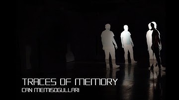 Traces of Memory - Immersive and Interactive A/V Installation