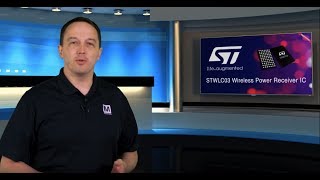 STMicroelectronics STWLC0 Wireless Power Reciever IC | Featured Product Spotlight