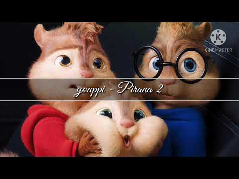 Youppi Pirana 2 Chipmunks Voice 
