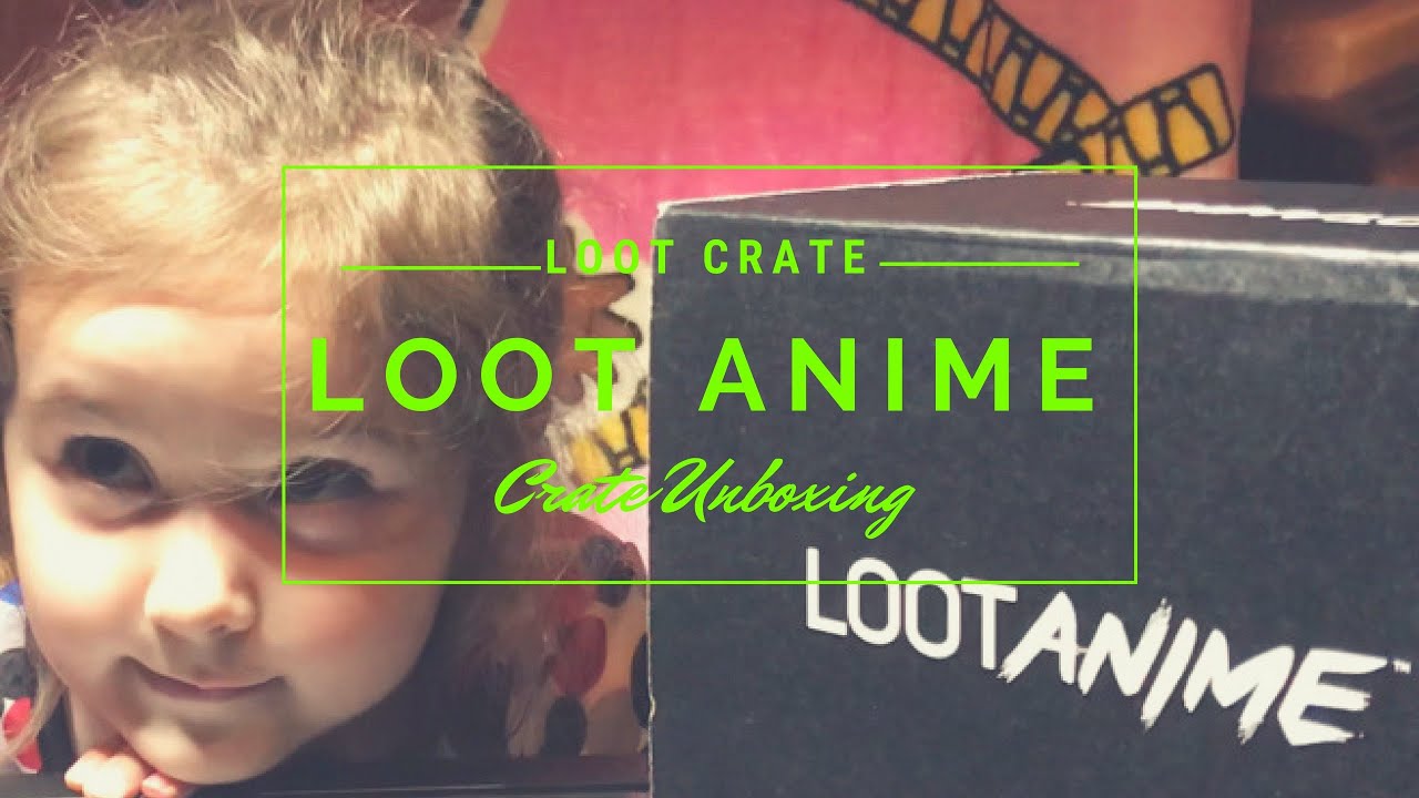 Loot Anime//June 2018// Crate Unboxing