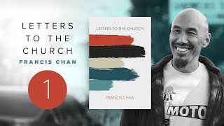 Francis Chan — Letters to the Church