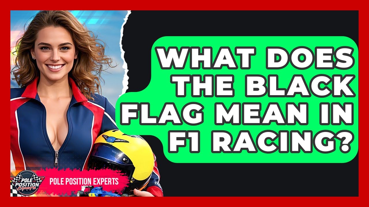 What Does The Black Flag Mean In F1 Racing? - Pole Position Experts