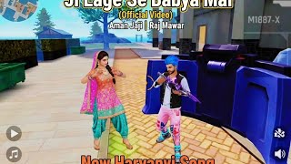 Ji Laage Se Babya Mai (Official Video) Aman Jaji | Raj Mawar | New Haryanvi Song 2025 #jyrics 