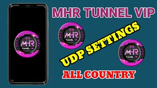 How To Setup MHR Tunnel vip with UDP all country settings for secure browsing screenshot 3