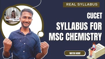 CUCET Syllabus for MSc chemistry | Download CUCET  Official syllabus for free | Realistic Gyan
