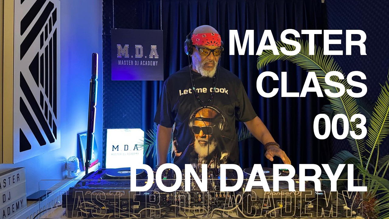 Don Darryl - Master Class 003
