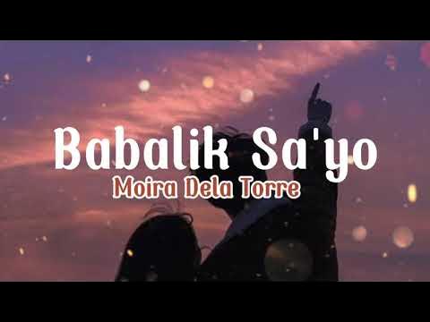 Moira Dela Torre - "Babalik Sa'yo" (Lyrics) from 2Good2BeTrue (1 hour)