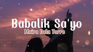 Moira Dela Torre - "Babalik Sa'yo" (Lyrics) from 2Good2BeTrue (1 hour)