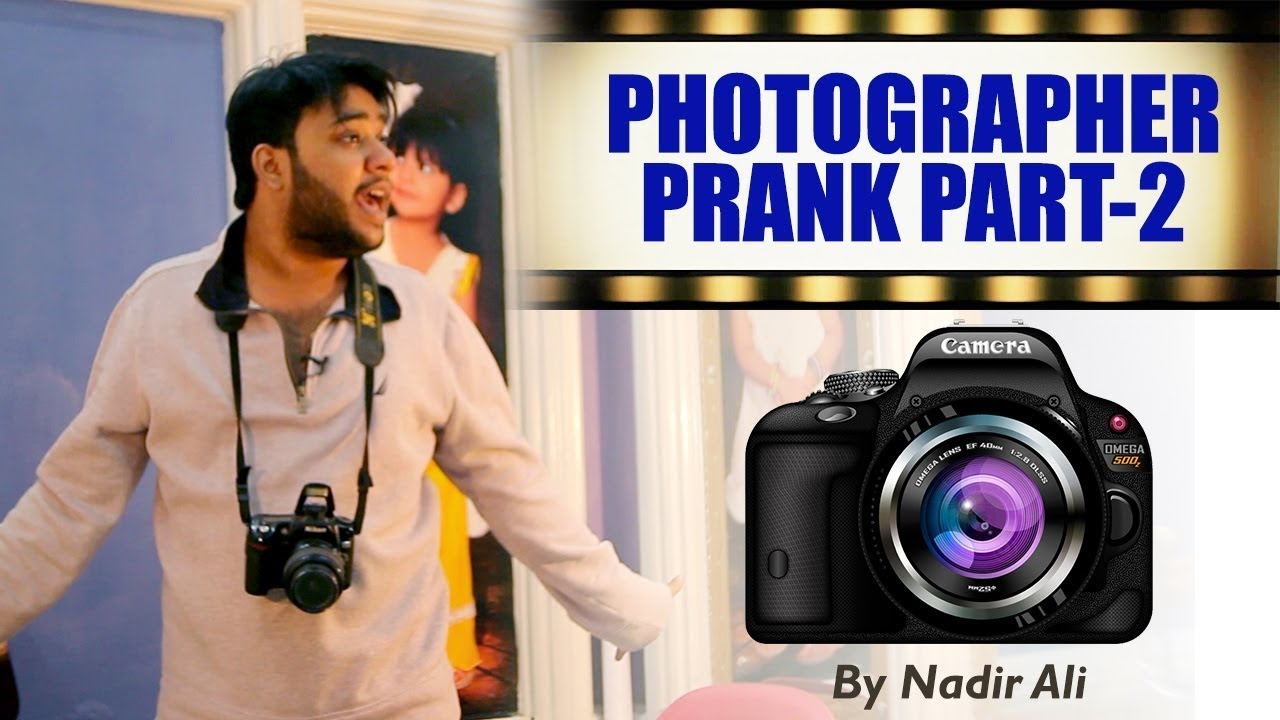 Photographer Prank    Part 2 By Nadir Ali In P4Pakao