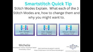 Stitch Modes explained on Smartstitch 1501, 1201, 1001 what they are, how to change them and why.