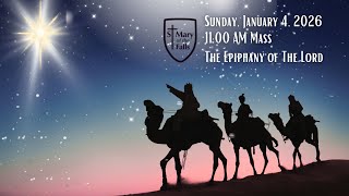 The Epiphany of the Lord I January 4, 2026 | 11:00 AM Mass