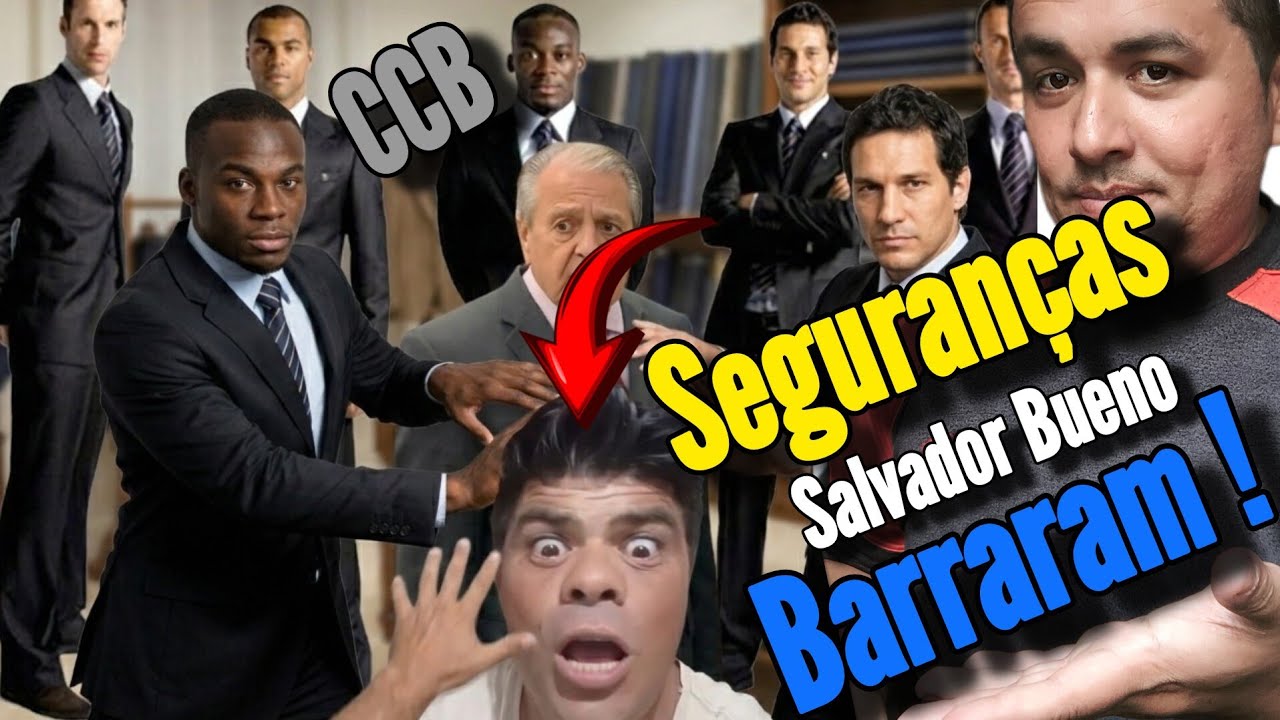 ESCANDALO OU NECESSÁRIO? Seguranças impedem INFLUENCIADOR da CCB de filmar Salvador Bueno 