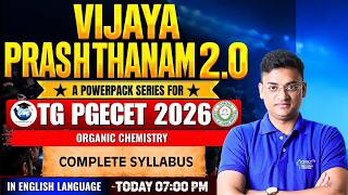 C- 16 | Organic Chemistry- Complete Syllabus | Vijaya Prasthanam AP & TG PGECET
