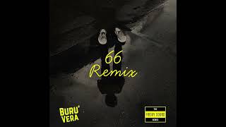 66 - Felo Le Tee x Myztro | Buru'Vera Remix