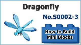 How to Build Dragonfly Blocks - LeleBrother World Insect S0002-3 Instructions Specifications