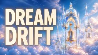 Dream Drift Above the Clouds | Soft Bell Ambient for Rest