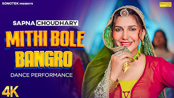 Mithi Bole Bangro | Sapna Choudhary Dance Performance | Masoom Sharma New Song | New Haryanvi Song