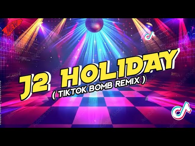 J2 HOLIDAY - TIKTOK TRENDING 2025 ( BOMB BUDOTS ) DJ Junrex Remix