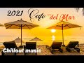 Ibiza Cafe - Del mar 2021 chill out lounge music - Balearic Sunset Mix