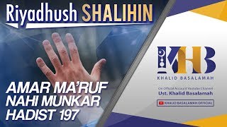 Riyadhush Shalihin #23 - Bab Amar Ma'ruf Nahi Munkar (Part 4)