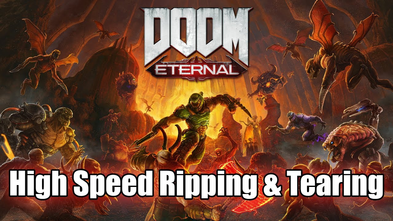Doom Eternal High Speed Ripping & Tearing - YouTube