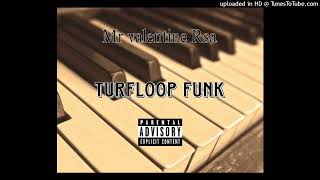 Mr Valentine Turfloop Funk Mp3