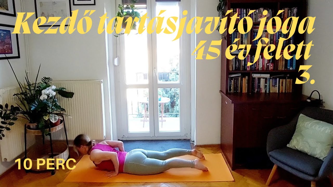 Kezdő tartásjavító jóga - 45 év felettieknek - 3.