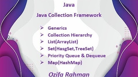 Lec: 07 | Java Collection Framework | Advance Programming | Bangla Tutorial