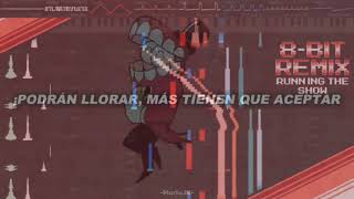 "DUEÑO DEL SHOW" [Remix de 8 bits] (El Asombroso Circo Digital)