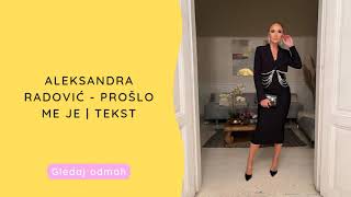 Download Lagu Aleksandra Radović - Prošlo me je | Tekst MP3 Download Lagu Aleksandra Radović - Prošlo me je | Tekst MP3