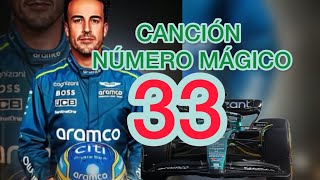 Canción Fernando Alonso, Número Magico 33