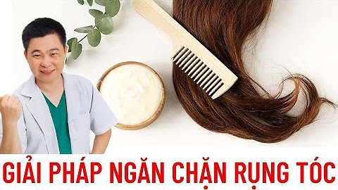 Giải Pháp Ngăn Chặn Rụng Tóc Ngay Lập Tức | Bác Sĩ Chiều